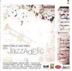 Various - Jazzadelic 03.2 High-Fidelic Jazz Vibes, Gebruikt