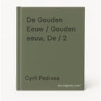 De Gouden Eeuw / Gouden eeuw, De / 2 9789031438624, Verzenden, Zo goed als nieuw, Cyril Pedrosa