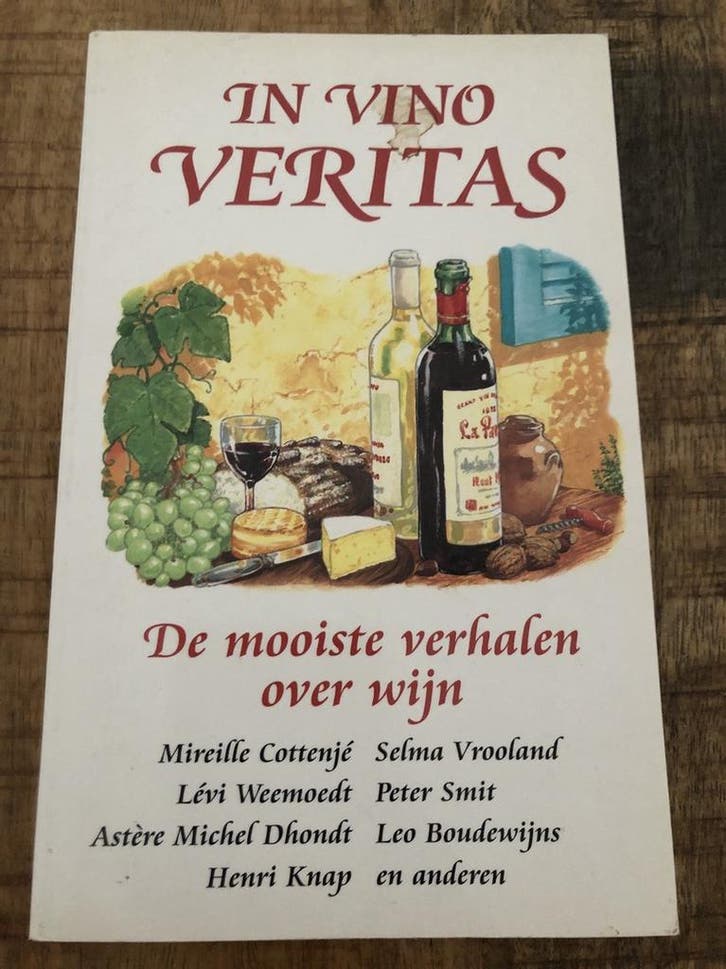 IN VINO VERITAS. DE MOOISTE VERHALE 9789068062281, Boeken, Romans, Gelezen, Verzenden