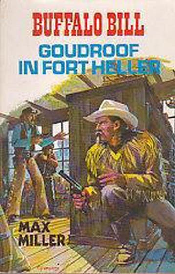 Buffalo Bill - De goudroof in Fort Heller / Kluitman, Boeken, Verzenden, Gelezen, Miller