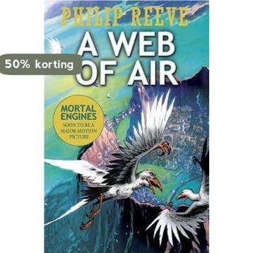 A Web of Air 9781407180229 Philip Reeve, Verzenden, Philip Reeve