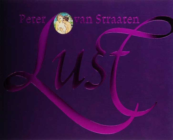 Lust 9789061698005 Peter van Straaten, Boeken, Stripverhalen, Gelezen, Verzenden
