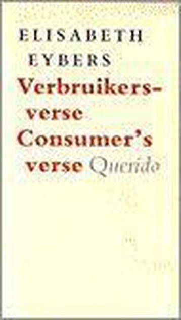 VERBRUIKERSVERSE / CONSUMERS VERSE 9789021461878 E. Eybers, Verzenden, Gelezen, E. Eybers