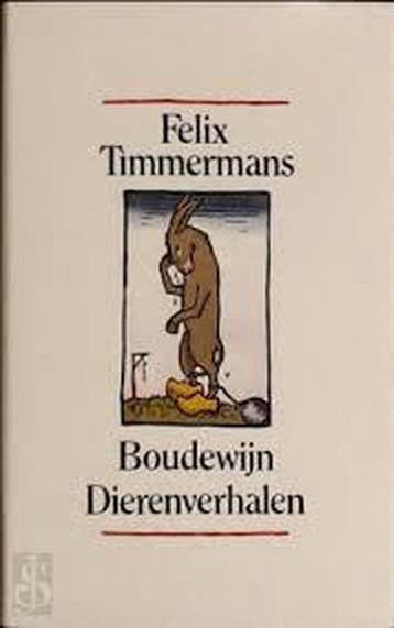 Boudewijn ; Drie dierenverhalen / Romanreeks / 706, Verzenden, F. Timmermans