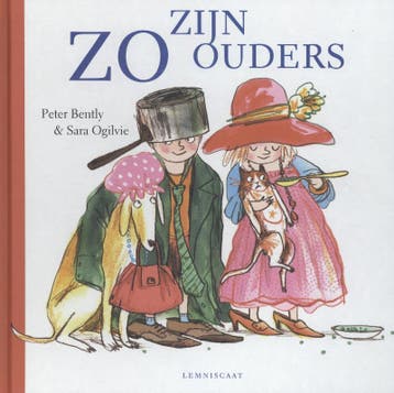 Zo zijn ouders 9789047705369 Peter Bently, Verzenden, Gelezen, Peter Bently