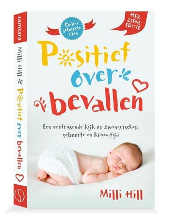 Positief over bevallen 9789493301320 Milli Hill, Verzenden, Zo goed als nieuw, Milli Hill