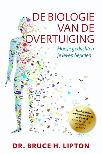 De biologie van de overtuiging 9789020213478 Bruce H. Lipton, Verzenden, Zo goed als nieuw, Bruce H. Lipton