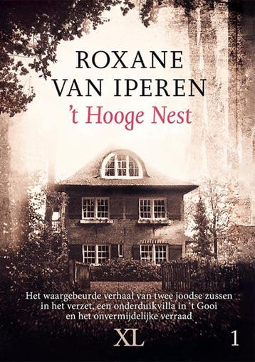 t Hooge nest / XL / 1315 9789046313152 Roxane van Iperen, Boeken, Verzenden, Zo goed als nieuw, Roxane van Iperen