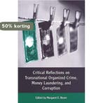 Critical Reflections on Transnational Organized Crime, Money, Verzenden, Gelezen, Margaret E. Beare