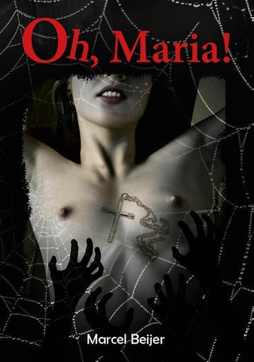 Oh, Maria! | Marcel Beijer | Nieuw, Verzenden, Marcel Beijer