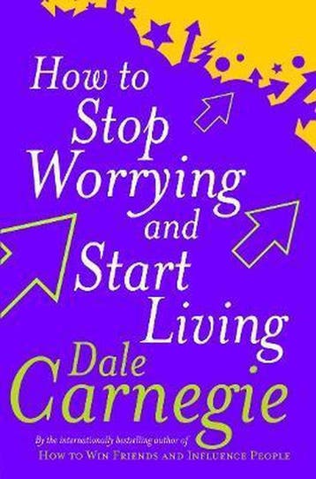 How To Stop Worrying & Start Living 9780749307233, Boeken, Verzenden, Gelezen, Dale Carnegie
