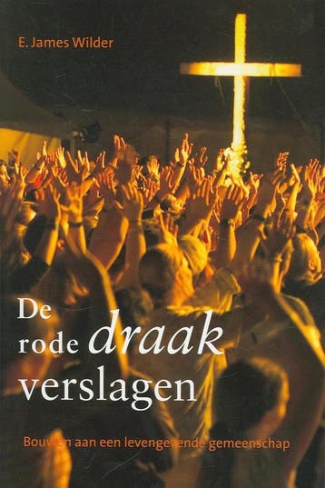 De rode draak verslagen 9789079011025 E.J. Wilder, Verzenden, E.J. Wilder