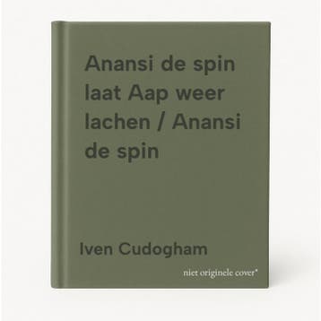 Anansi de spin laat Aap weer lachen / Anansi de spin, Verzenden, Gelezen, Iven Cudogham