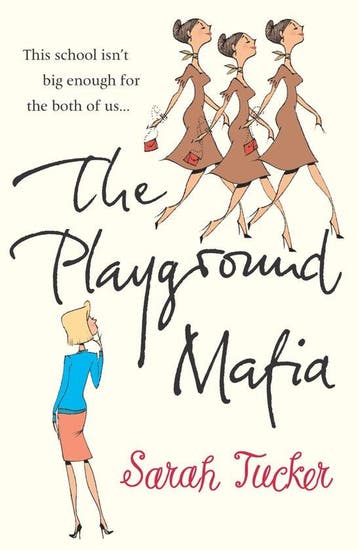 The Playground Mafia 9780099498452 Sarah Tucker, Verzenden, Sarah Tucker