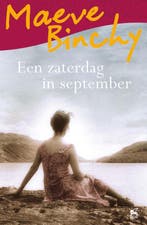 Een zaterdag in september 9789000336357 Maeve Binchy, Verzenden, Gelezen, Maeve Binchy