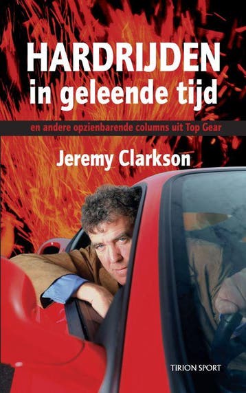 Tirion sport Hardrijden in geleende tijd en andere, Verzenden, Jeremy Clarkson