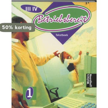 Betriebsbereit Administratie niveau III/IV Tekstboek 1 /, Verzenden, Gelezen