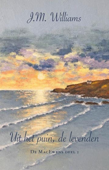 Uit het puin, de levenden / De MacEwens / 2 9789083564616, Verzenden, J.M. Williams