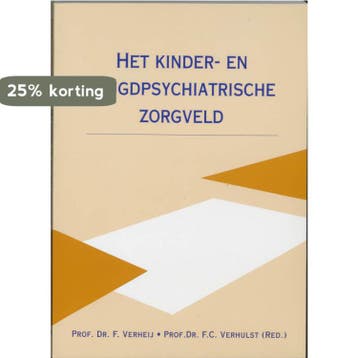 Het kinder- en jeugdpsychiatrische zorgveld 9789023231301, Boeken, Verzenden, Gelezen