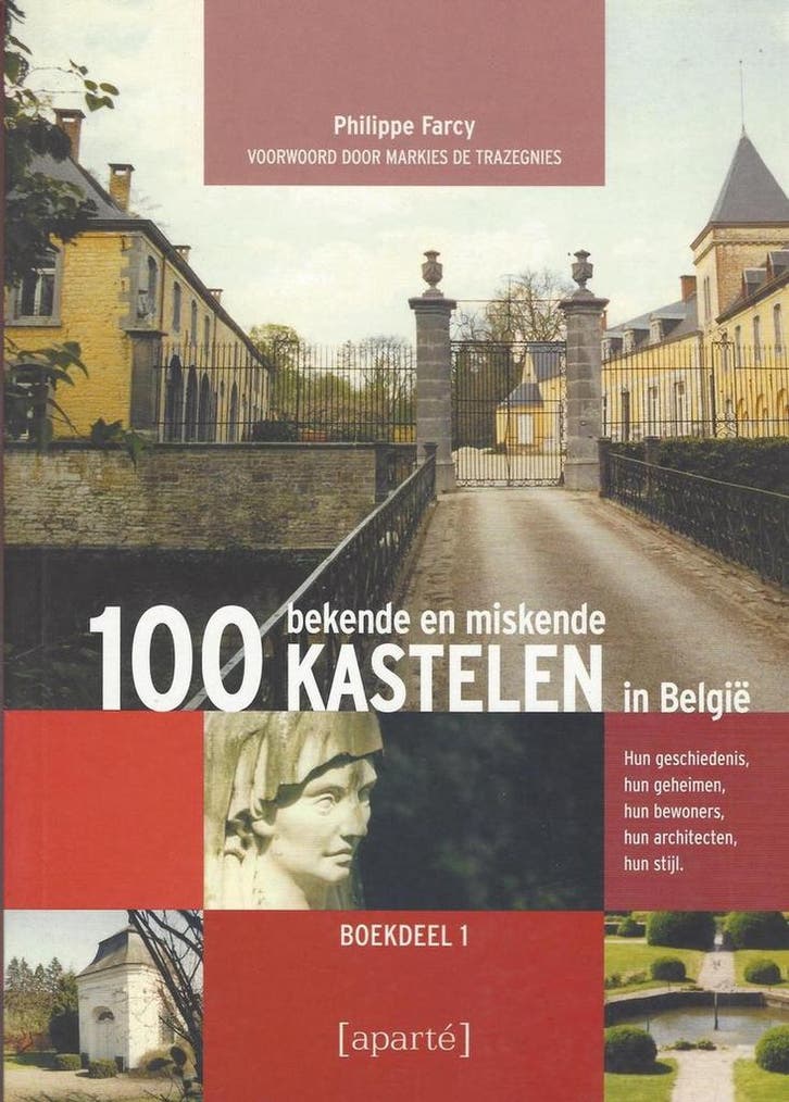 100 bekende en miskende kastelen in België 9782930327044, Boeken, Kunst en Cultuur | Beeldend, Gelezen, Verzenden