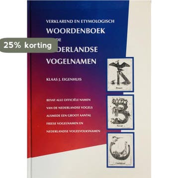 Verklarend en etymologisch woordenboek van de Nederlandse, Boeken, Woordenboeken, Verzenden, Gelezen, K.J. Eigenhuis, Nederlands