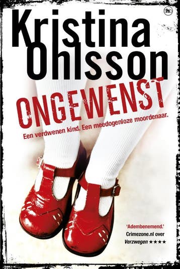 Ongewenst 9789044335446 Kristina Ohlsson, Verzenden, Kristina Ohlsson