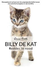 Billy de kat 9789044351699 Louise Booth, Verzenden, Zo goed als nieuw, Louise Booth