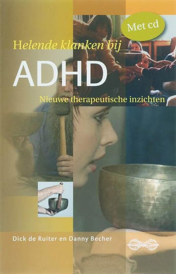 Helende klanken bij ADHD 9789078302117 D. Becher, Verzenden, Zo goed als nieuw, D. Becher