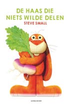 De haas die niets wilde delen (9789021048994, Steve Small), Verzenden
