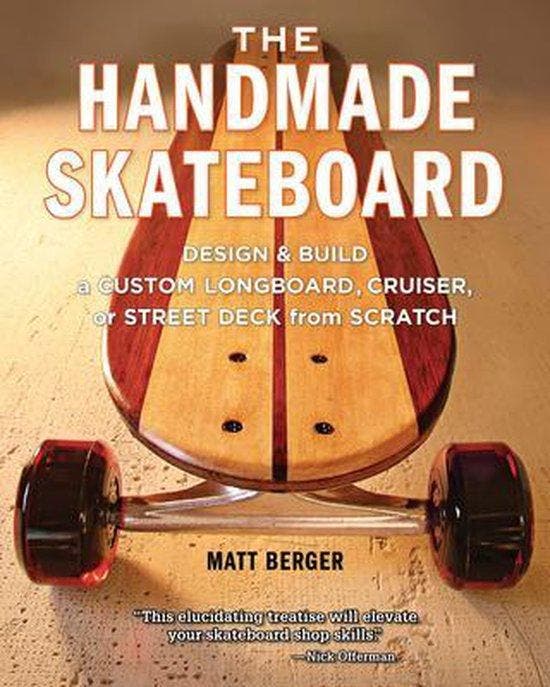 The Handmade Skateboard 9781940611068 Matt Berger, Livres, Langue | Anglais, Envoi