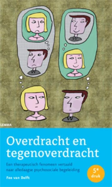 Overdracht en tegenoverdracht 9789059318250 Fee van Delft, Verzenden, Zo goed als nieuw, Fee van Delft