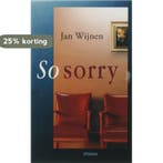 So sorry 9789046801543 J. Wijnen, Verzenden, Gelezen, J. Wijnen