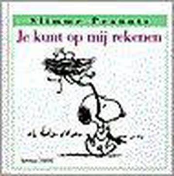 PEANUTS JE KUNT OP ME REKENEN 9789026923722 SCHULZ C., Verzenden, SCHULZ C.