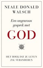 Een ongewoon gesprek met God 9789021546681, Boeken, Verzenden, Gelezen, Neale Donald Walsch
