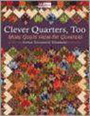Clever Quarters, Too 9781564776273 Susan Teegarden Dissmore, Verzenden, Zo goed als nieuw, Susan Teegarden Dissmore