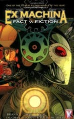 Ex Machina Volume 3: Fact v. Fiction, Verzenden, Nieuw