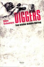 Diggers 9789022326213 Gaea Schoeters, Boeken, Verzenden, Gelezen, Gaea Schoeters
