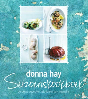 Donna Hay seizoenskookboek 9789000346394 Donna Hay, Verzenden, Donna Hay