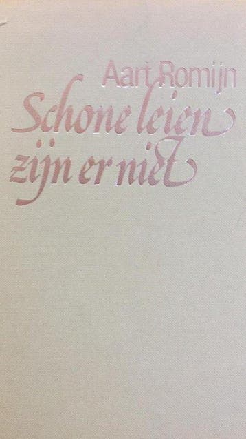 Schone leien zijn er niet 9789021034584 Romyn, Boeken, Verzenden, Gelezen, Romyn