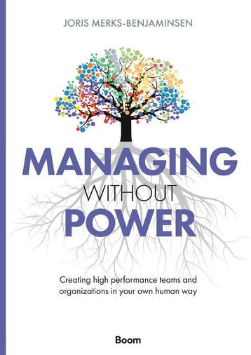 Managing Without Power | Joris Merks-Benjaminsen | Nieuw, Verzenden, Nieuw, Joris Merks-Benjaminsen