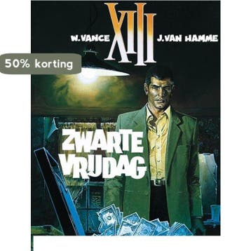 XIII - ZWARTE VRIJDAG (Gazet van Antwerpen) 9789076322537, Verzenden, Gelezen, J. Van Hamme