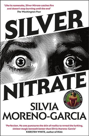 Silver Nitrate 9781529418064 Silvia Moreno-Garcia, Verzenden, Zo goed als nieuw, Silvia Moreno-Garcia
