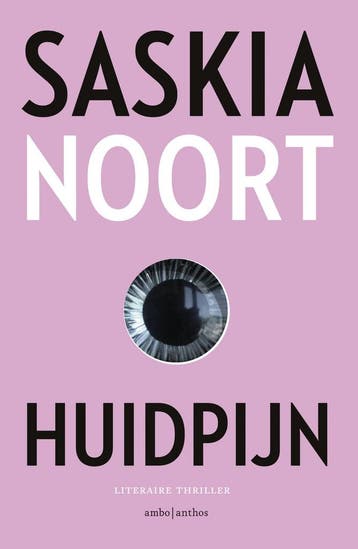 Huidpijn 9789026339929 Saskia Noort, Verzenden, Zo goed als nieuw, Saskia Noort