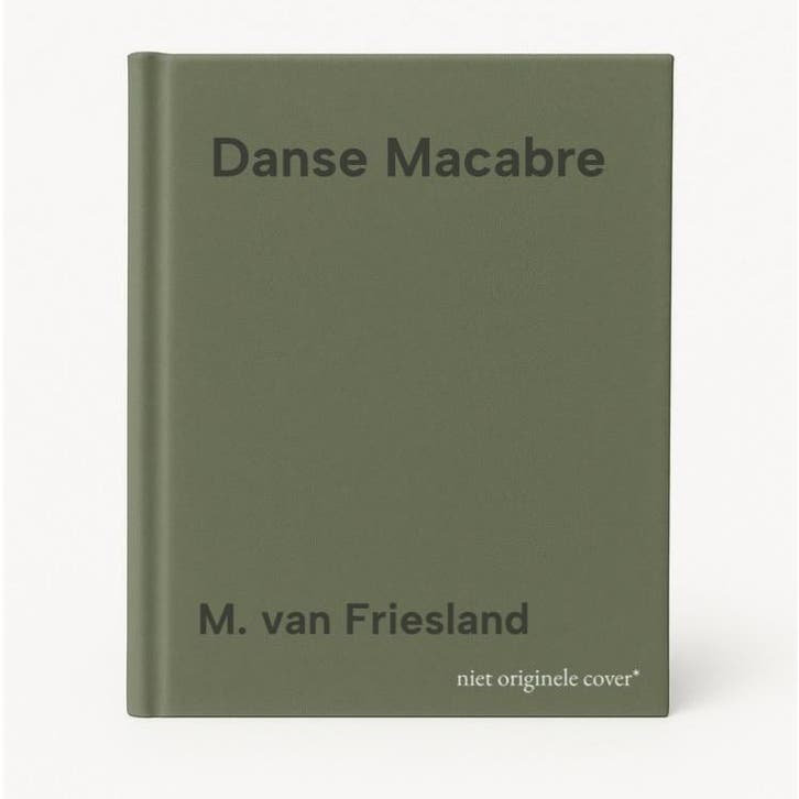 Danse Macabre 9789051794250 M. van Friesland, Livres, Romans, Envoi