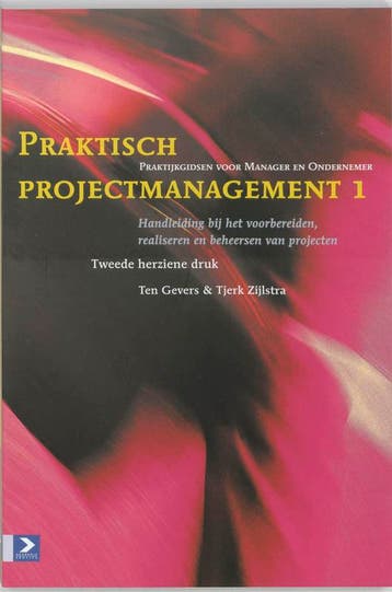 Praktisch projectmanagement / 1 / Praktijkgidsen voor, Verzenden, Gelezen, Ten Gevers