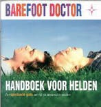 Handboek voor helden 9789022537183 Barefoot doctor, Verzenden, Gelezen, Barefoot doctor