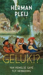 Geluk!? 9789059654488 Herman Pleij, Verzenden, Zo goed als nieuw, Herman Pleij