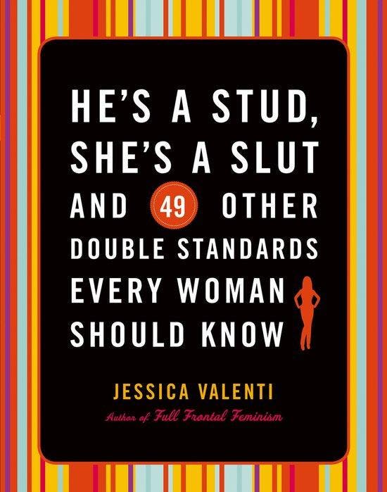 Hes a Stud, Shes a Slut, and 49 Other Double Standards, Livres, Langue | Anglais, Envoi