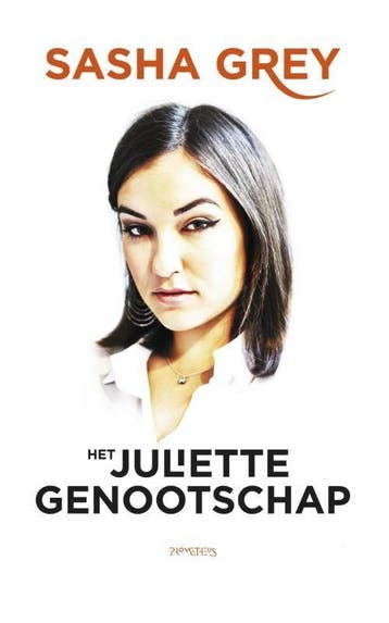 Het Juliette-genootschap 9789044626568 Sasha Grey, Verzenden, Sasha Grey