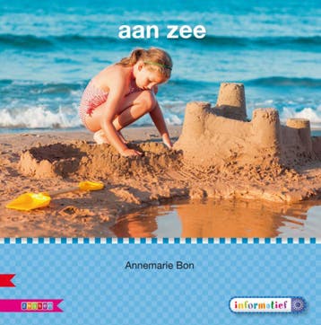 Aan zee / AVI E3 / Veilig leren lezen 9789048719181, Verzenden, Zo goed als nieuw, Annemarie Bon